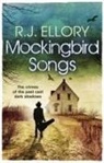 R. J. Ellory, R.J. Ellory - Mockingbird Songs