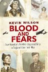 Kevin Wilson - Blood and Fears