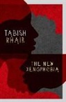 Tabish Khair - New Xenophobia