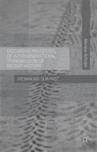 M Achugar, M. Achugar, Mariana Achugar - Discursive Processes of Intergenerational Transmission of Recent