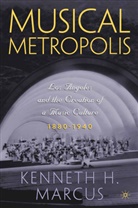 K Marcus, K. Marcus, Kenneth H (University of La Verne Marcus - Musical Metropolis