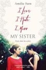 Y. Maudet, Amelie Sarn, Amelie Maudet Sarn - I Love I Hate I Miss My Sister