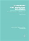 Bougen, Philip Bougen, Bougen Philip - Accounting and Industrial Relations (Rle Accounting)