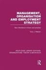 Watson, Tony Watson, Tony (University of Nottingham Watson - Management Organization and Employment Strategy (Rle: Organizations)