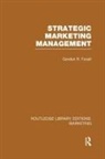 Foxall, Gordon Foxall, Foxall Gordon - Strategic Marketing Management (Rle Marketing)