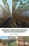 Alex Baumber, Alex (University of New South Wales Baumber, Alex (University of Technology Sydney Baumber, Baumber Alex - Bioenergy Crops for Ecosystem Health and Sustainability
