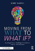 John Barell, John (Montclair State University Barell, Barell John - Moving From What to What If?