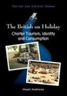 Hazel Andrews - The British on Holiday
