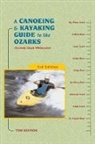 Kennon, Tom Kennon - A Canoeing and Kayaking Guide to the Ozarks