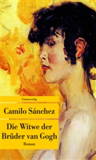 Camilo Sánchez - Die Witwe der Brüder van Gogh