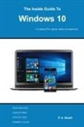 P. A. Stuart - The Inside Guide to Windows 10