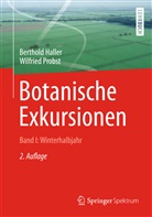 Berthol Haller, Berthold Haller, Wilfried Probst - Botanische Exkursionen - 1: Winterhalbjahr
