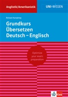 Richard Humphrey - Uni Wissen Grundkurs Übersetzen Deutsch-Englisch