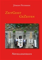 Jürgen Petersen - ZeitGeist GeZeiten