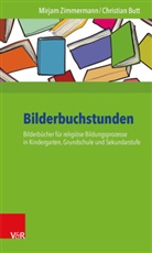 Christia Butt, Christian Butt, Mirja Zimmermann, Mirjam Zimmermann - Bilderbuchstunden