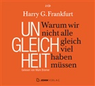 Harry G Frankfurt, Harry G. Frankfurt, Mark Bremer, Michael Adrian - Ungleichheit: Warum wir nicht alle gleich viel haben müssen, Audio-CD (Audiolibro)