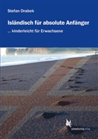 Stefan Drabek, Lena Hofhansl - Isländisch für absolute Anfänger: Lehrbuch