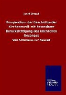 Josef Sittard - Kompendium der Geschichte der Kirchenmusik mit besonderer Berücksichtigung des kirchlichen Gesanges