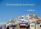 Wilfried Hofmann - Griechenlands Inseltraum Santorini (Tischaufsteller DIN A5 quer)