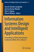 Vikrant Bhateja, Siba K Udgata et al, Jyotsn Kumar Mandal, Jyotsna Kumar Mandal, Jyotsna K. Mandal, Jyotsna Kumar Mandal... - Information Systems Design and Intelligent Applications