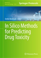 Emili Benfenati, Emilio Benfenati - In Silico Methods for Predicting Drug Toxicity