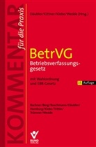 Wolfgang Däubler, Michae Kittner, Michael Kittner, Thomas Klebe, Thomas Klebe u a, Peter Wedde - BetrVG Betriebsverfassungsgesetz, Kommentar