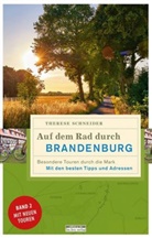 Therese Schneider - Auf dem Rad durch Brandenburg. Bd.2