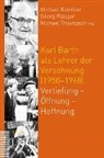 Michael Beintker, Plasger, Georg Plasger, M Trowitzsch, Michael Trowitzsch - Karl Barth als Lehrer der Versöhnung (1950–1968)