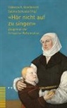 Rebecca Giselbrecht, Sabine Scheuter - 'Hör nicht auf zu singen'
