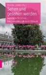 Monika Jakobs - Sehen und gesehen werden