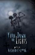 Stephen King, Richard Chizmar - Turn Down the Lights