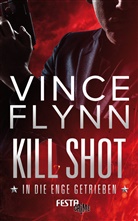 Vince Flynn - Kill Shot - In die Enge getrieben