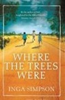 Inga Simpson, Simpson Inga - Where the Trees Were