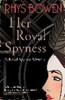 Rhys Bowen, Bowen Rhys - Her Royal Spyness