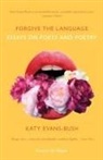 Katy Evans-Bush - Forgive the Language