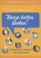 Angelique Dam, Harm Sleeboom, Josta Bischoff Tulleken, Jan Mak, Zij van boven, Zij van boven Bussum - Broze botten breken