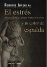 Roberto Junquera Landeta - El estrés y tu dolor en la espalda : otras alterciones emocionales