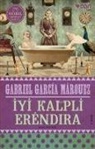 Gabriel Garcia Marquez, Gabriel García Márquez, Gabriel Garcia Marquez - Iyi Kalpli Erendira