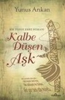 Yunus Arikan - Kalbe Düsen Ask
