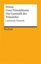 Petron, Petronius, Karl Wilhelm Weeber, Karl-Wilhel Weeber - Cena Trimalchionis / Das Gastmahl des Trimalchio