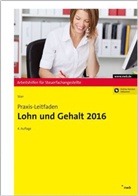 Markus Stier - Praxis-Leitfaden Lohn und Gehalt 2016