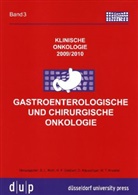 Helmut E. Gabbert, Dieter Häussinger, Stephan L. Roth - Gastroenterologische und Chirurgische Onkologie