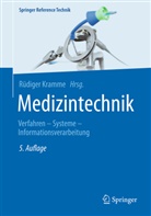 Rüdige Kramme, Rüdiger Kramme - Medizintechnik: Medizintechnik