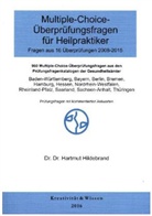 Hartmut Hildebrand, Hartmut (Dr. Dr.) Hildebrand - Multiple-Choice-Überprüfungsfragen für Heilpraktiker: Fragen aus 16 Originalüberprüfungen (2008-2015)