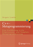 Jürgen Lemke - C++-Metaprogrammierung