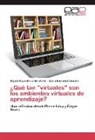 Diana Marc Camacho, Diana Marcela Camacho, Miguel Alejandr Uribe Martin, Miguel Alejandro Uribe Martin - ¿Qué tan "virtuales" son los ambientes virtuales de aprendizaje?