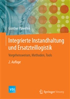 Günther Pawellek - Integrierte Instandhaltung und Ersatzteillogistik