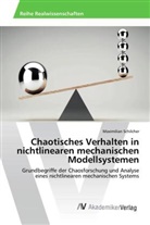 Maximilian Schilcher - Chaotisches Verhalten in nichtlinearen mechanischen Modellsystemen