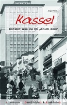 Jürgen Nolte - Kassel - Geschichten und Anekdoten