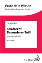 Hans Kudlich - Strafrecht Besonderer Teil I